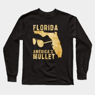 Florida america's mullet: Newest design for Florida america's mullet Long Sleeve T-Shirt